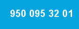 950 095 32 01 950 095 32 01